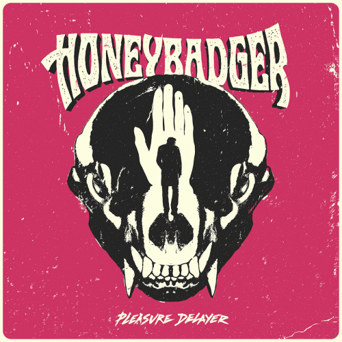 Honeybadger : Pleasure Delayer